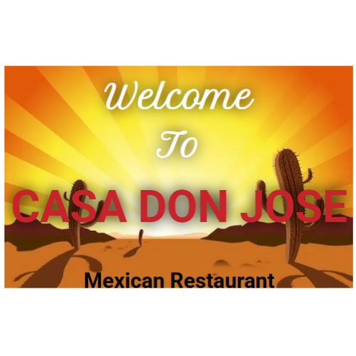 Casa Don Jose Mexican Restaurant